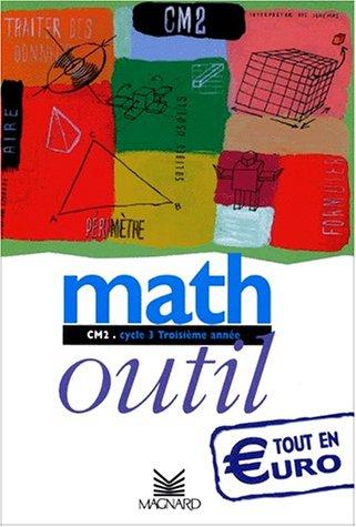 2001 math outil : tout euro manuel CM2 cycle 3 troisième annee (Primaire)