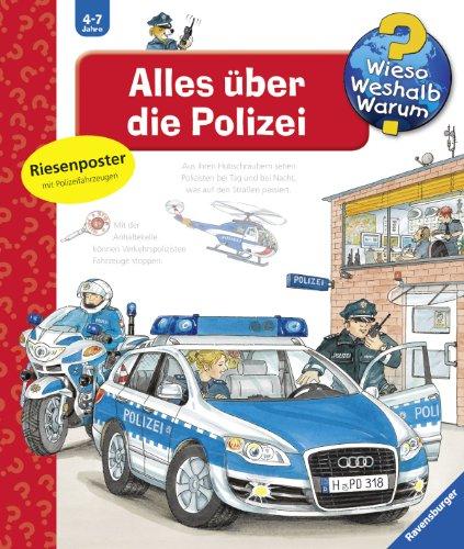 Wieso? Weshalb? Warum? 22: Alles über die Polizei