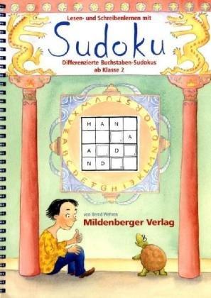 Lesen- und Schreibenlernen mit Sudoku - Differenzierte Buchstaben-Sudokus ab Klasse 2