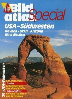 HB Bildatlas Special USA-Südwesten, Nevada, Utah, Arizona, New Mexico