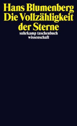 Die Vollzähligkeit der Sterne (suhrkamp taschenbuch wissenschaft)