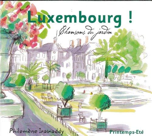 Luxembourg ! Printemps-Eté