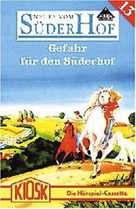 Gefahr für Den Süderhof [Musikkassette]