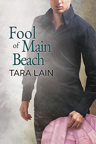 Fool of Main Beach (Love in Laguna, Band 5)