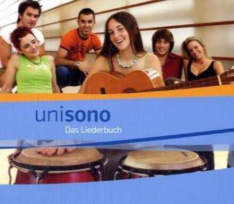 Unisono. Das Liederbuch für allgemein bildende Schulen: Unisono Liederbuch. 4 Audio-CDs zum Schülerbuch: Für allgemein bildende Schulen. Originalaufnahmen, Playbacks und Zusatzmaterialien