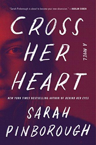 Cross Her Heart: A Novel