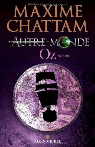 Autre-monde. Vol. 5. Oz