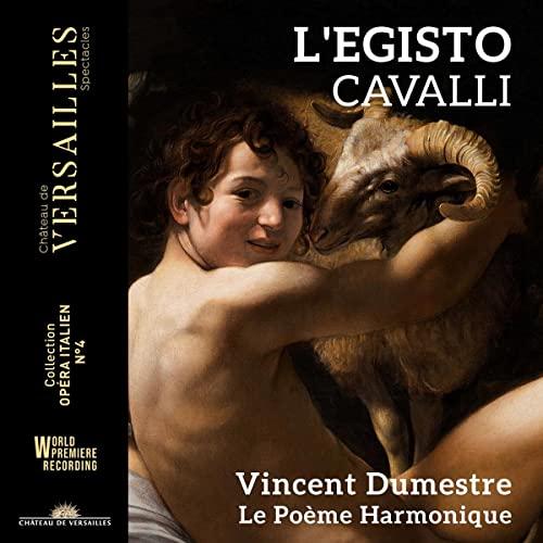 Pier Francesco Cavalli: L'Egisto