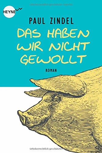 Das haben wir nicht gewollt: Roman (Heyne fliegt)