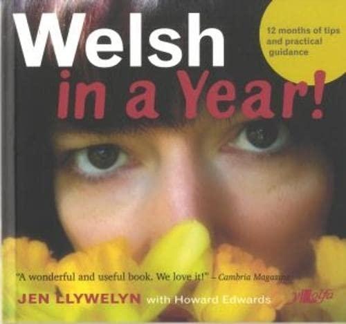 Welsh in a Year!: 12 Months of Tips and Practical Guidance