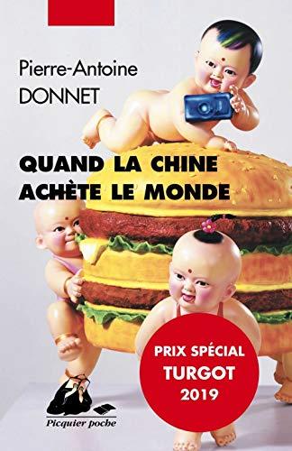 Quand la Chine achète le monde