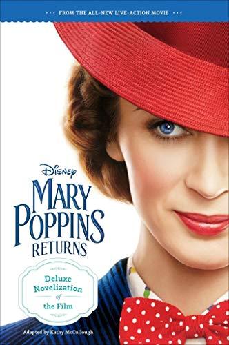 Mary Poppins Returns Deluxe Novelization: Walt Disney Pictures