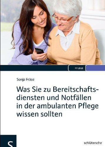 Was Sie zu Bereitschaftsdiensten und Notfällen in der ambulanten Pflege wissen sollten