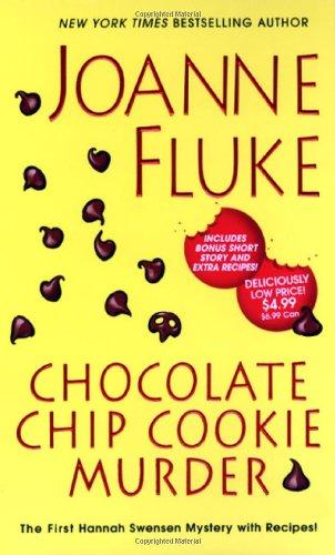 Chocolate Chip Cookie Murder (Hannah Swensen Mysteries)