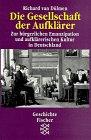 Die Gesellschaft der Aufklärer: Zur bürgerlichen Emanzipation und aufklärerischen Kultur in Deutschland