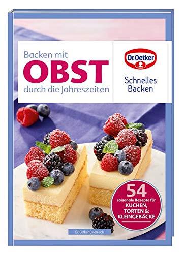 Backen mit Obst in de Jahreszeiten: Schnelles Backen