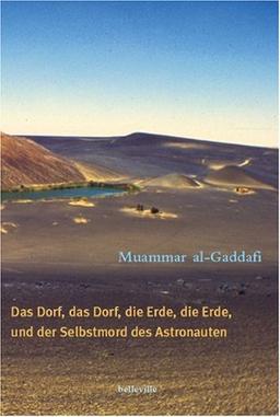 Das Dorf, das Dorf, die Erde, die Erde und der Selbstmord des Astronauten