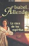 La Casa De Los Espiritus / the House of the Spirits (Bestseller (debolsillo))