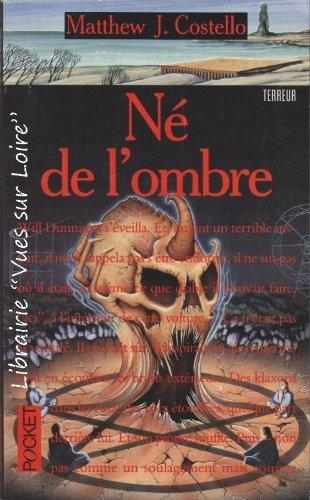 Né de l'ombre