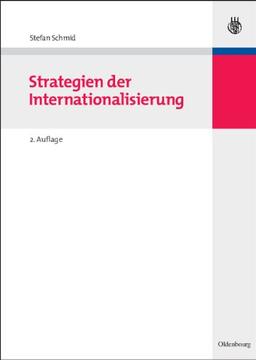 Strategien der Internationalisierung: Fallstudien und Fallbeispiele