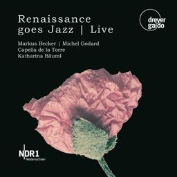 Renaissance goes Jazz (Live-Aufnahme)