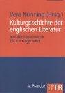 Kulturgeschichte der englischen Literatur: Von der Renaissance bis zur Gegenwart (Uni-Taschenbücher M)