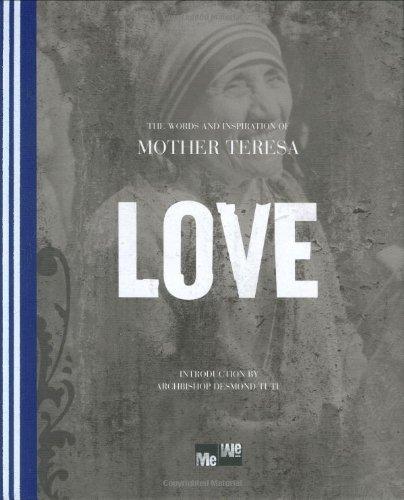 Love: The Words and Inspiration of Mother Teresa (Me-We)