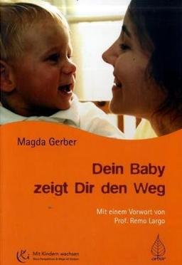 Dein Baby zeigt Dir den Weg