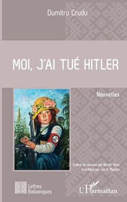 Moi, j'ai tué Hitler