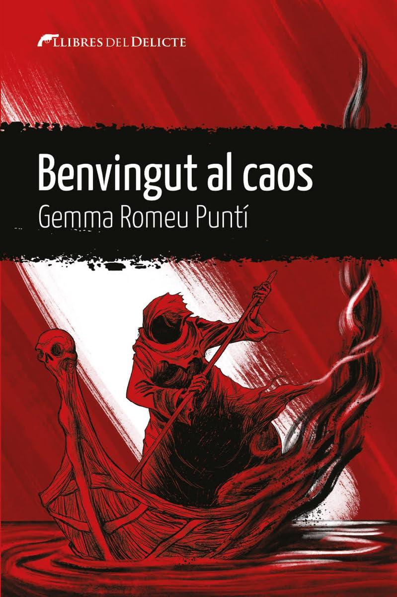 Benvingut al caos (Llibres del Delicte, Band 74)