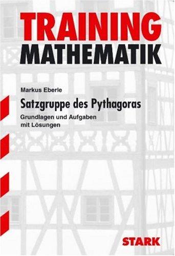 Training Mathematik Oberstufe: Mathematik-Training. Satzgruppe des Phytagoras. Mittelstufe. (Lernmaterialien)