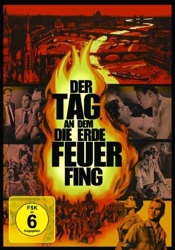 Der Tag, an dem die Erde Feuer fing