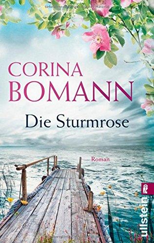 Die Sturmrose: Roman