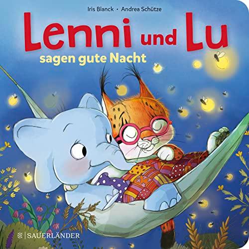 Lenni und Lu sagen Gute Nacht: Schöne Gute-Nacht-Geschichte zum gemeinsamen Vorlesen für Kinder ab 2 Jahren