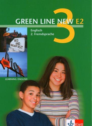 Green Line New E2:  Band 3. Schülerbuch: Englisch als 2. Fremdsprache an Gymnasien, mit Beginn in Klasse 5 oder 6