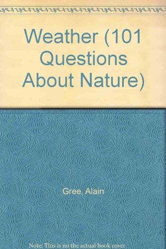 Weather (101 Questions About Nature S.)