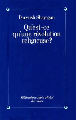 Qu'est-ce qu'une révolution religieuse ?