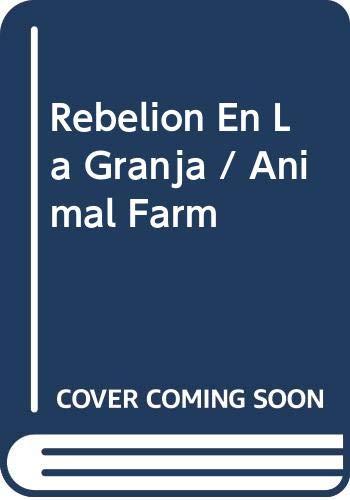 Rebelion En La Granja / Animal Farm (Booket Logista)