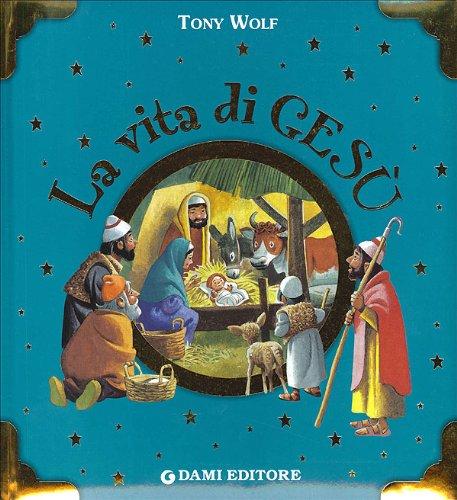 La vita di Gesù