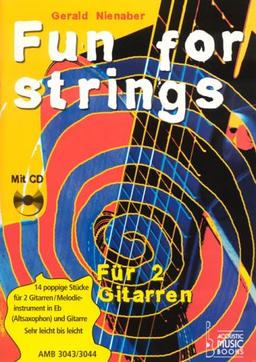 Fun for strings, für 2 Gitarren / für C-Instrument und Gitarre, m. Audio-CD