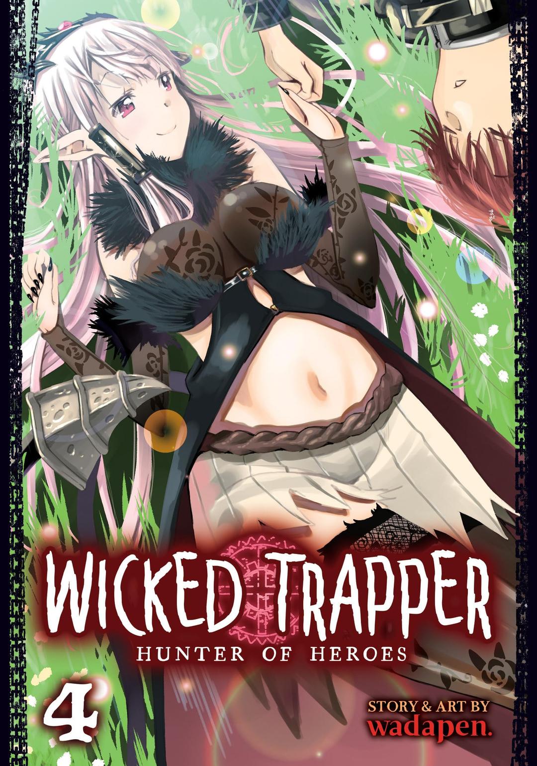 Wicked Trapper: Hunter of Heroes Vol. 4