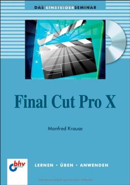 Final Cut Pro X (bhv Einsteigerseminar)