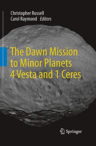 The Dawn Mission to Minor Planets 4 Vesta and 1 Ceres