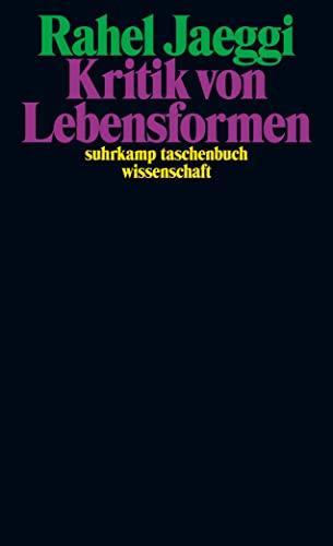 Kritik von Lebensformen: 50 Jahre stw – Limitierte Jubiläumsausgabe (suhrkamp taschenbuch wissenschaft)