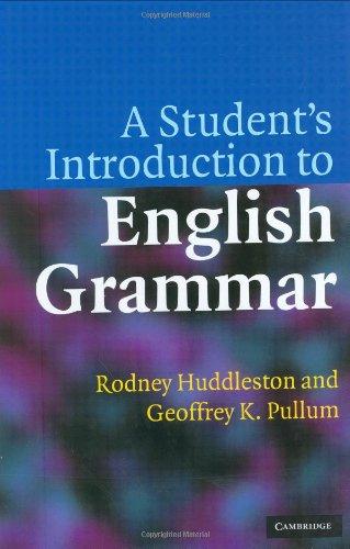 A Student's Introduction to English Grammar