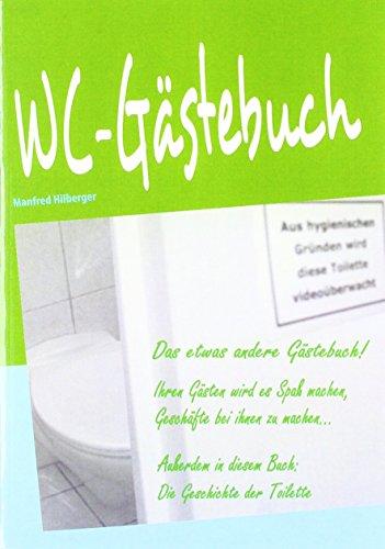 WC-Gästebuch: Das etwas andere Gästebuch