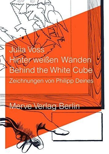 Hinter weißen Wänden: Behind the White Cube