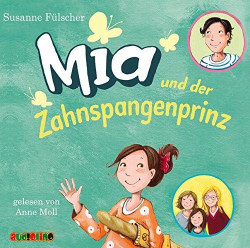 Mia und der Zahnspangenprinz (9)