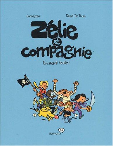 Zélie et compagnie. En avant toute !