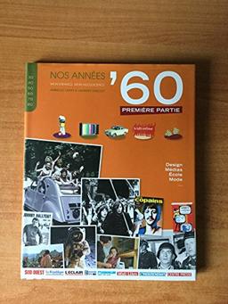 NOS ANNEES'50 - PREMIERE PARTIE / Design, Medias, Ecole, Mode ...